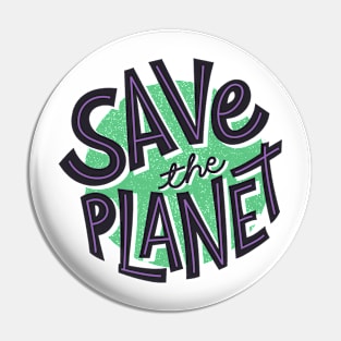 Make Earth A Better Place To Live v2 Pin