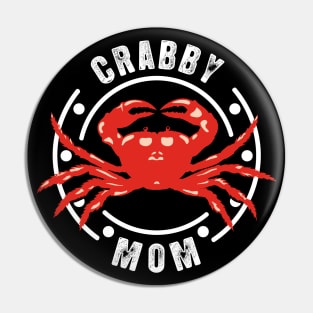 Crabby Mom Pin