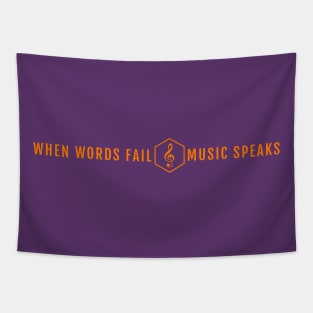 When Words Fail, Music Speaks Tapestry