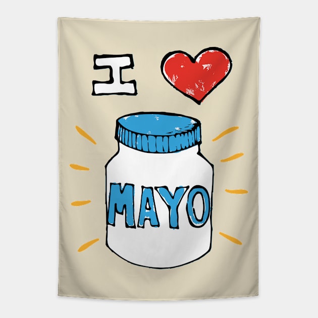 I love mayonaise Tapestry by Nina_R