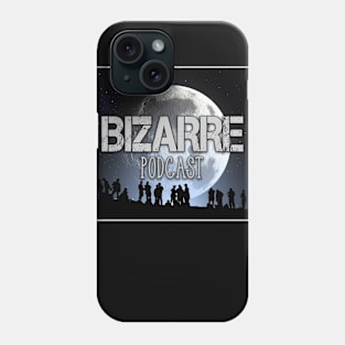 bizarre podcast Phone Case