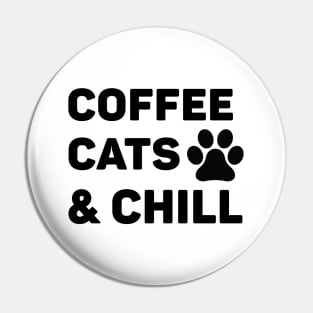 Coffee Cat and chill Pin