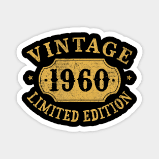 1960 60 years old 60th Limited Birthday, Anniversary Gift T-Shirt Magnet