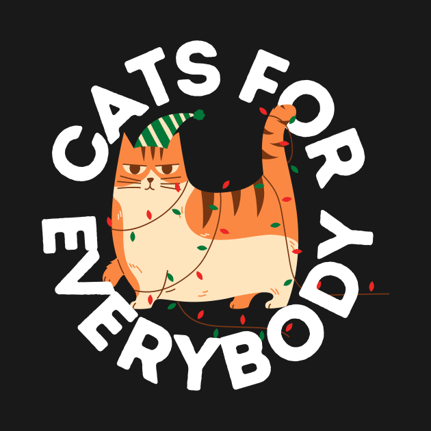 Cats For Everybody Festive Cat Funny Christmas Gift for Cat Owners and Feline Lovers by nathalieaynie