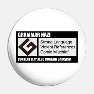 Grammar Nazi Label Pin