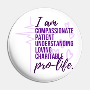 I am Pro Life (purple) Pin