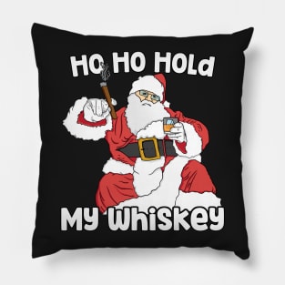 Mens Ho Ho Hold My Whiskey Funny Christmas Xmas design Pillow