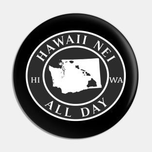 Roots Hawaii and Washington by Hawaii Nei All Day Pin