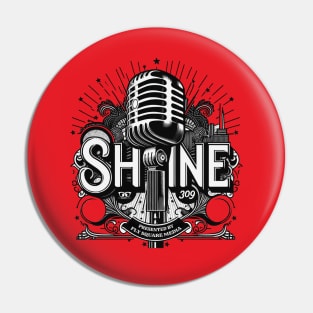 SHINE 309 - Podcast Logo Pin