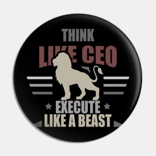 Think Like CEO - Entrepreneur Design Pin