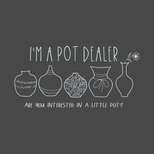 Pot dealer T-Shirt