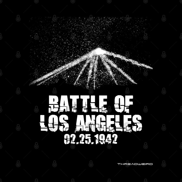 Battle of Los Angeles UFO Sighting by ThreadWeird Apparel Company