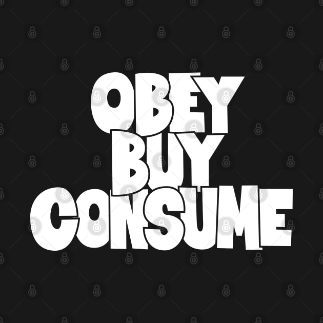 Obey, Buy, Consume: A Thought-Provoking Tribute to Orwell and „They Live“ by Boogosh