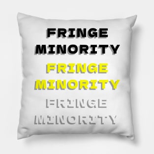 Fringe minority Pillow