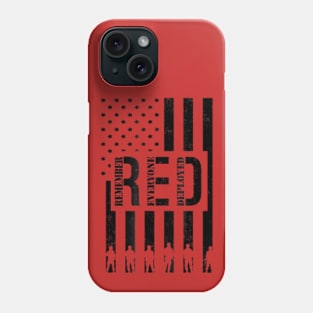 On Friday We Wear Red We Wear Red Remember Everyone Deployed Phone Case