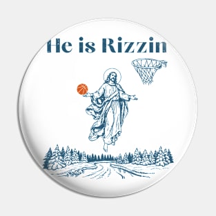 he is rizzin jesus basketball Pin