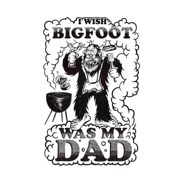 Bigfoot Dad by Unbelievers Podcast