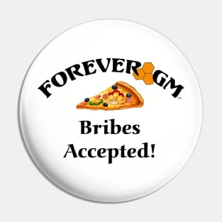 Pizza Bribe Pin