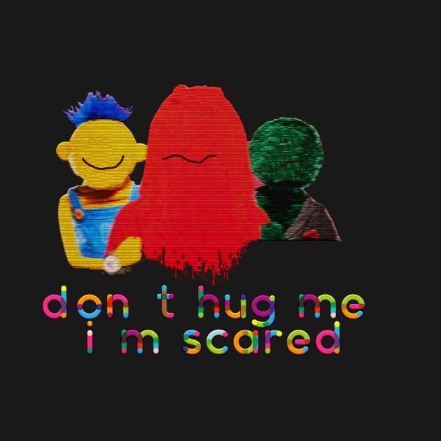 don't hug me i'm scared by Sher-ri