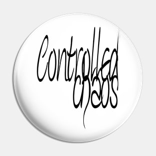 Controlled Chaos Pin