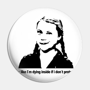 Greta's protest Pin