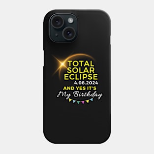 IT'S MY ECLIPSE BIRTHAY APRIL 8, 2024 Phone Case