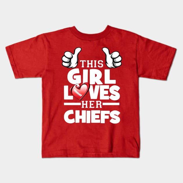 MagikTees This Girl Loves Her Chiefs Football Kids T-Shirt