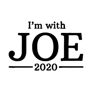 I'm with Joe 2020 T-Shirt