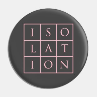 Isolation, pink Pin