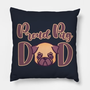 Proud Pug Dad kawaii cute adorable Pillow