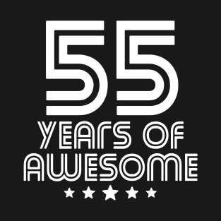 55 Years Of Awesome T-Shirt