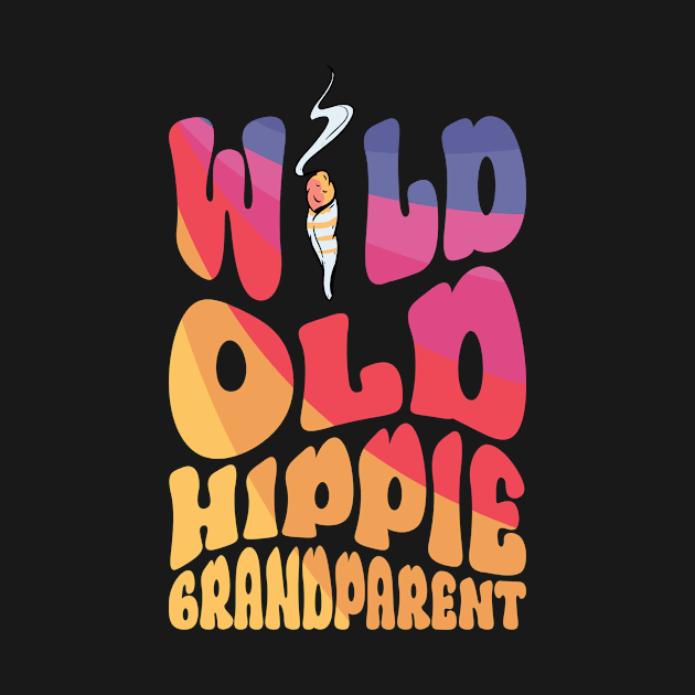 Wild Old Hippie Grandparent - Hippie Costume Tie Dye by Anassein.os