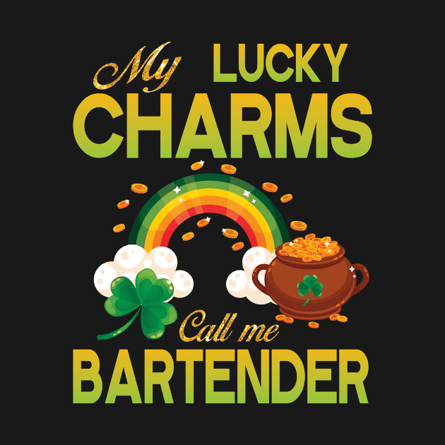 St Patrick Gold Shamrocks My Lucky Charms Call Me Bartender by bakhanh123