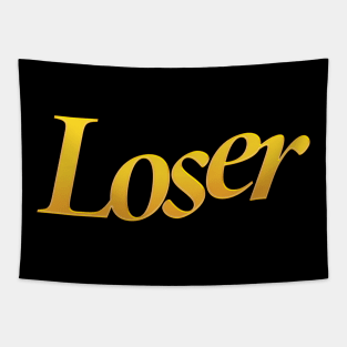 Loser Tapestry