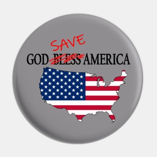 God Save America Pin