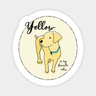 Yellow Is my Favorite Color Yellow Labrador Retriever Dog Magnet