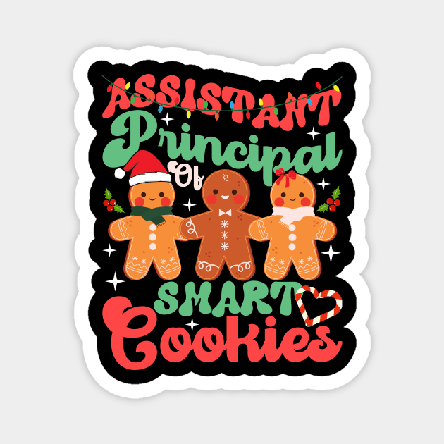 Assistant Principal Of Smart Cookies Christmas Shirt Magnet by artbooming