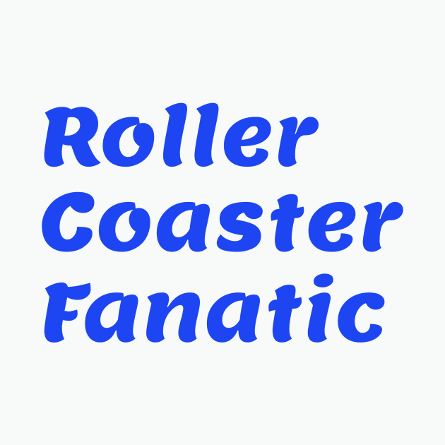 COASTER FANATIC! Bright Blue Version by ShinyBat