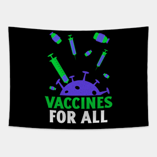 Vaccines for all Tapestry