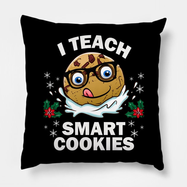 Funny Teacher I Teach Smart Cookies Nerd Gift Pillow by Ramadangonim