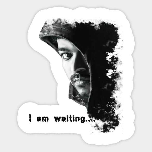 I Am Waiting Vijay I Am Waiting Vijay Sticker Teepublic Download black and white stock vectors. i am waiting vijay