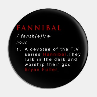 FANNIBAL Pin