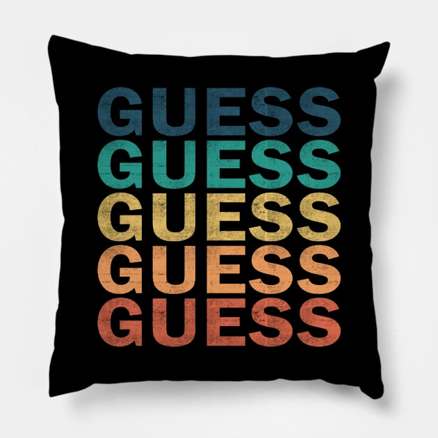 Guess Name T Shirt - Guess Vintage Retro Name Gift Item Tee Pillow by henrietacharthadfield