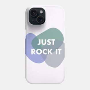 Just Rock It Phone Case