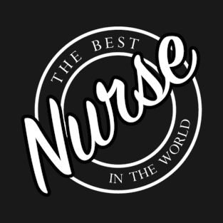 best nurse T-Shirt