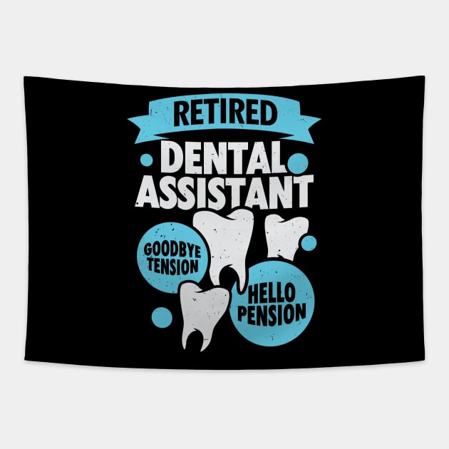 Retired Dental Assistant Retirement Gift Tapestry by Dolde08