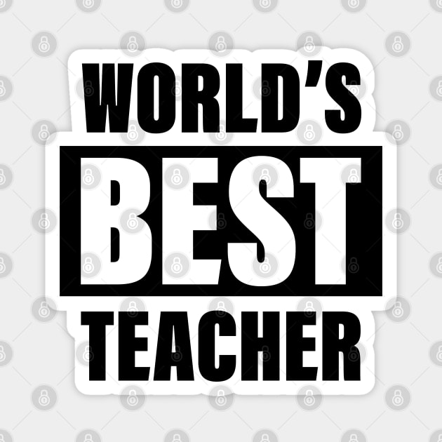 Worlds Best Teacher Counselor School Therapy Funny Education Lucky Substitute First Grade Elementary Magnet by Shirtsurf