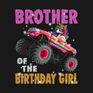 Bro of the Birthday Girl Shirt Unicorn Monster Truck T-Shirt