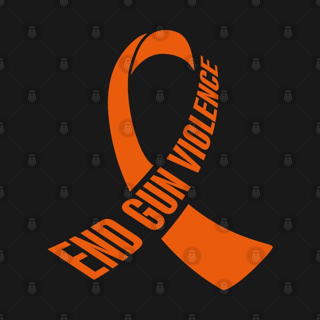 Enough End Gun Violence Wear Orange No Gun Awareness by az_Designs