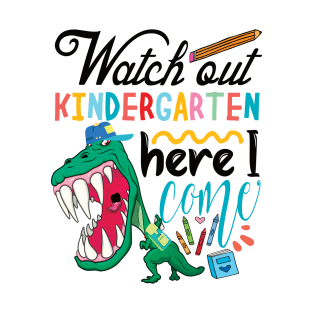 watch out Kindergarten here I come .. pre school graduation gift T-Shirt